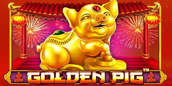 Cara Ampuh Membobol Mega Win Slot Golden Pig Dengan Mudah